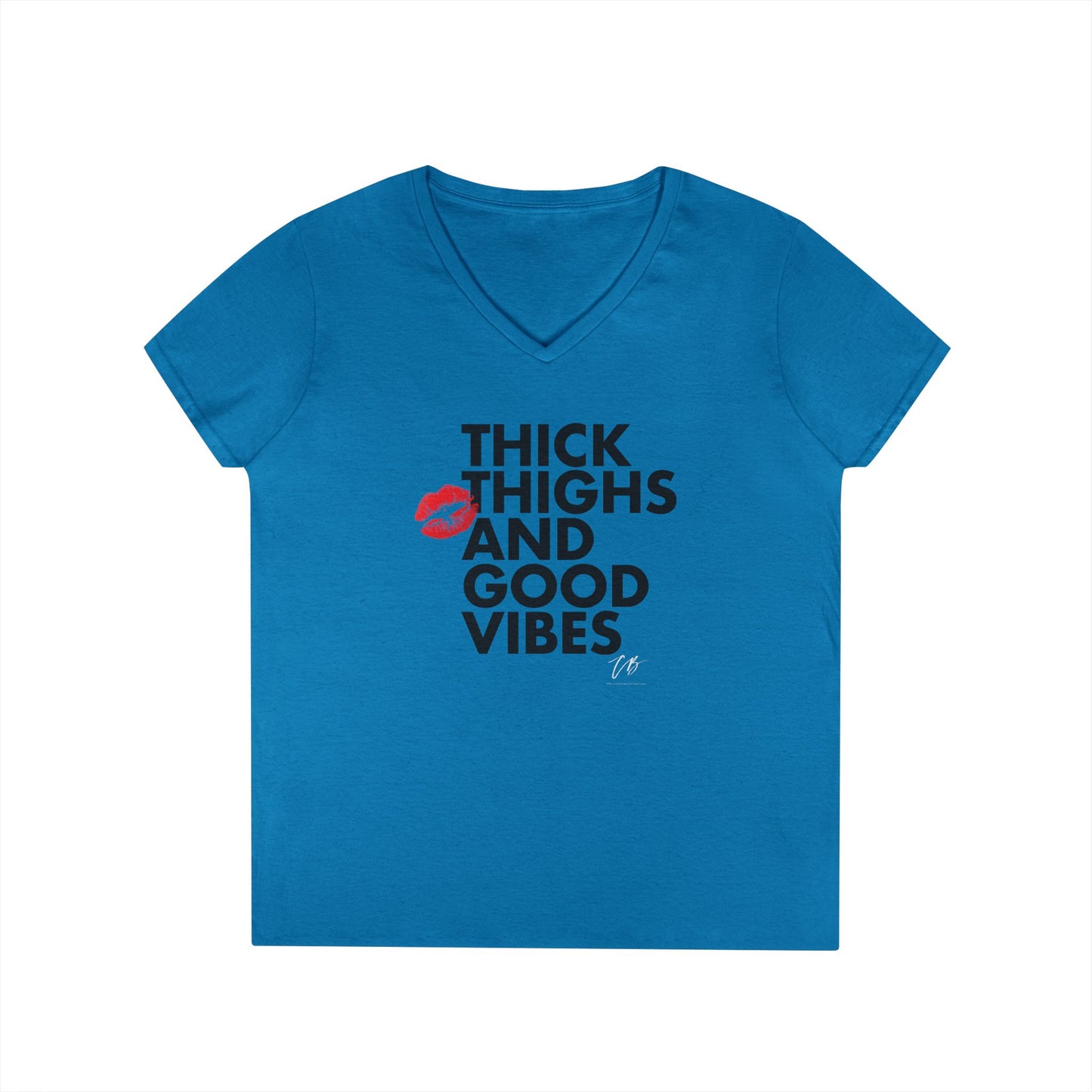 Thick Thighs and Good Vibes V-Neck Tee - B