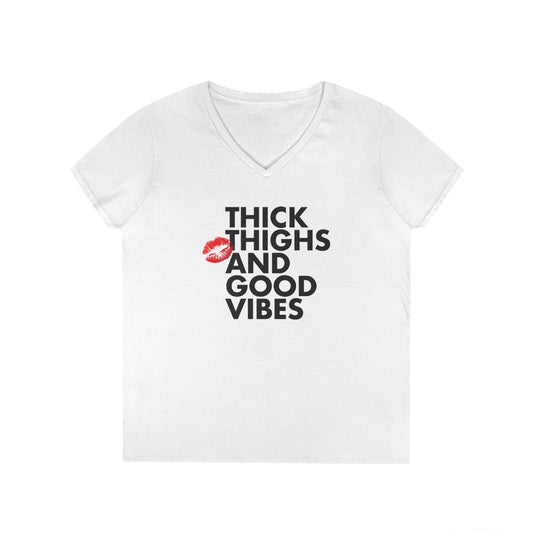 Thick Thighs and Good Vibes V-Neck Tee - B