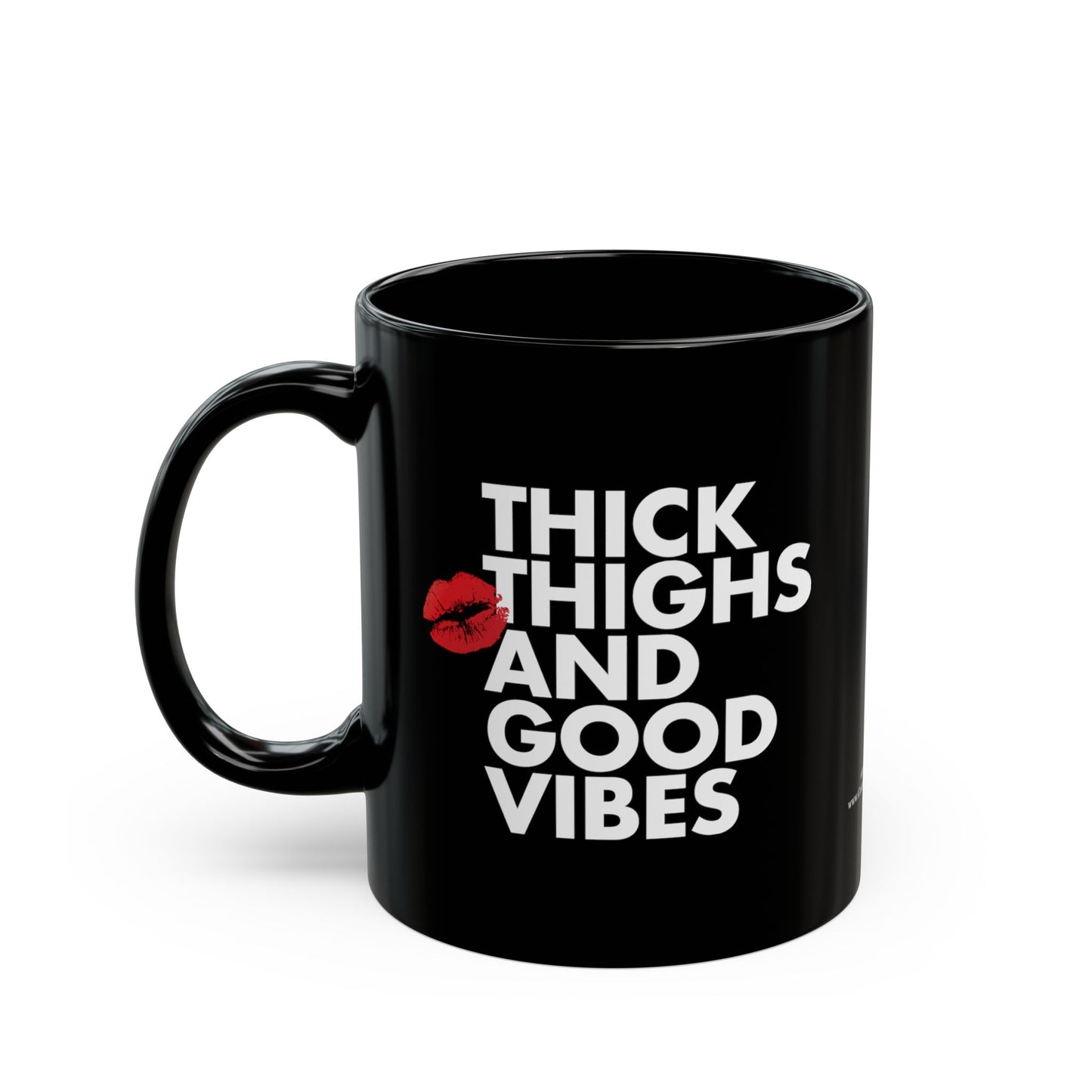 "Thick Thighs and Good Vibes" Black Ceramic Coffee Mug (11oz/15oz)