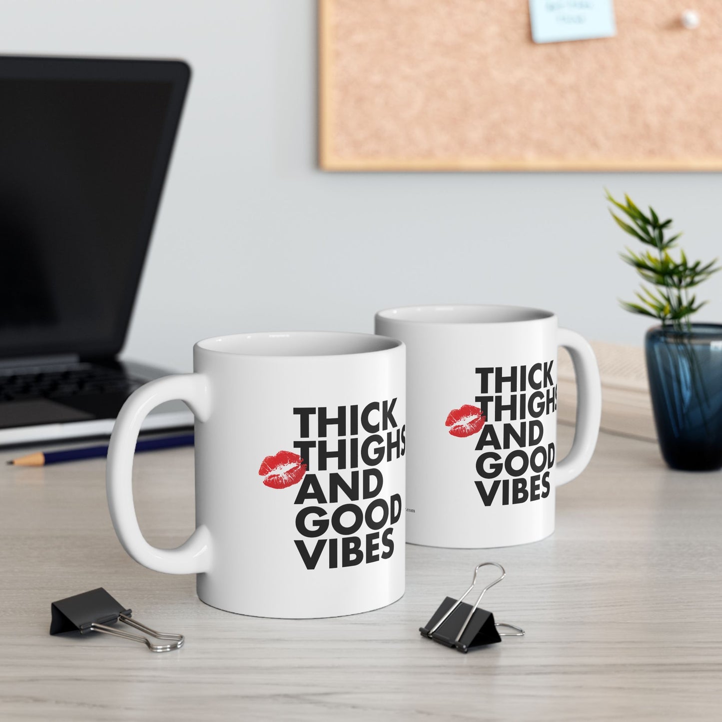 "Thick Thighs, Good Vibes" White Ceramic Mug (11oz & 15oz)